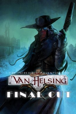 The Incredible Adventures of Van Helsing-Final Cut